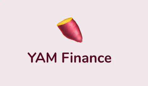  Yam Finance：从红薯到金矿的DeFi生态布局