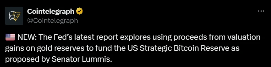  美联储拟用黄金储备估值收益资助战略比特币储备