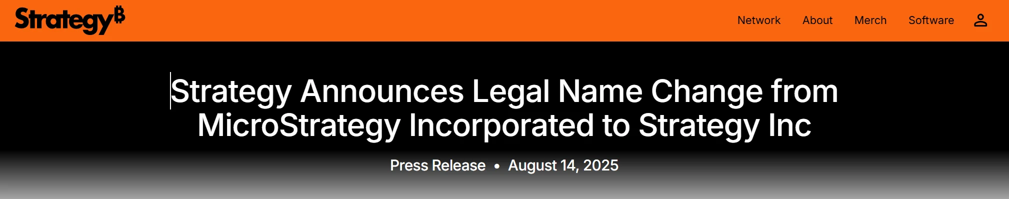  Strategy Inc正式更名 自2025年8月11日起生效