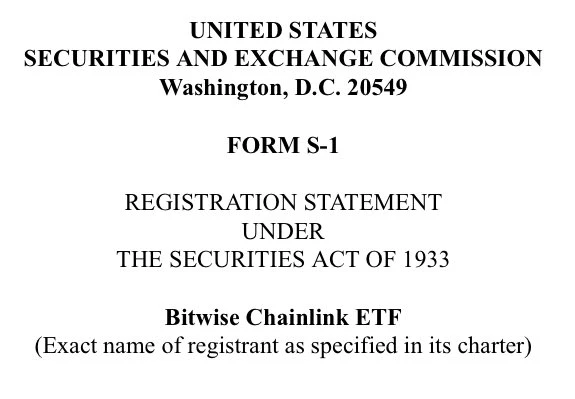  Bitwise向SEC提交Chainlink ETF S-1申请